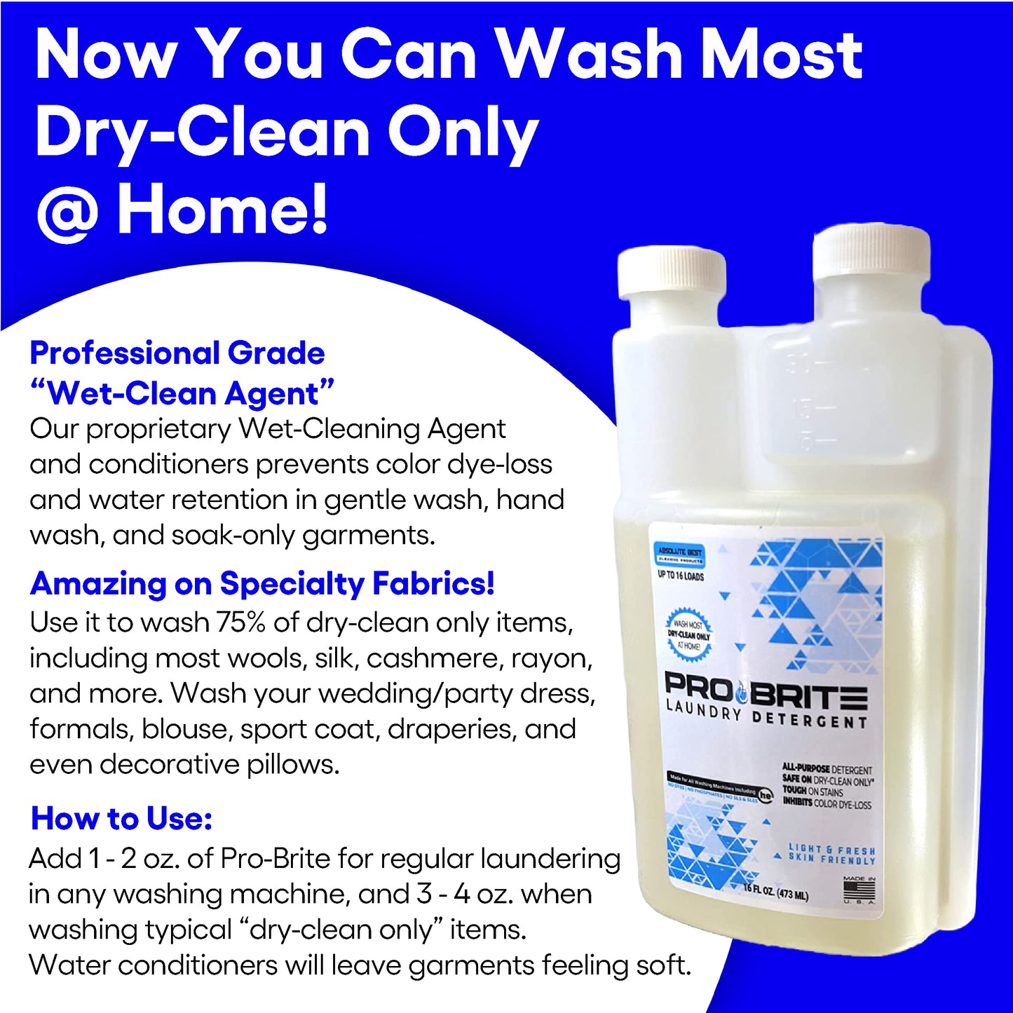 Pro-Brite Specialty Detergent for Dry-Clean Only Fabrics - Now Wash Right at Home